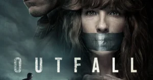 Que signifie la fin du film Outfall